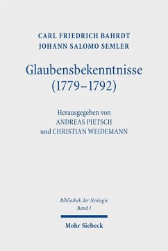 Glaubensbekenntnisse (1779-1792) (eBook, PDF) - Bahrdt, Carl Friedrich; Semler, Johann Salomo