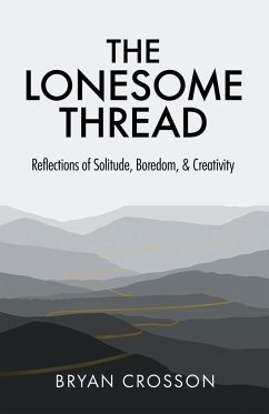 The Lonesome Thread - Crosson, Bryan
