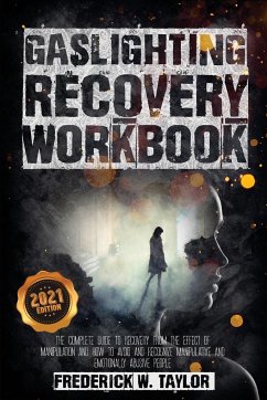 Gaslighting Recovery Workbook - Taylor, Frederick W.