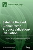 Satellite Derived Global Ocean Product Validation/Evaluation