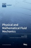 Physical and Mathematical Fluid Mechanics