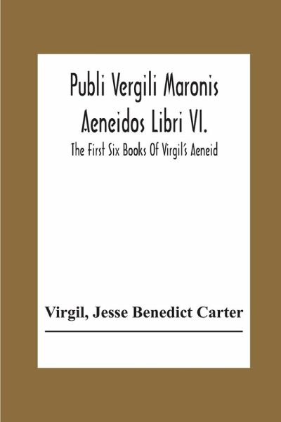 Publi Vergili Maronis Aeneidos Libri Vi. Publi Vergili Maronis Aeneidos Libri Vi.