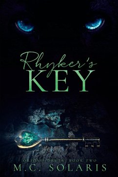 Rhyker's Key: An Orion's Order Novel - Solaris, M. C.