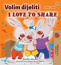 I Love to Share (Croatian English Bilingual Children's Book) - Admont, Shelley; Books, Kidkiddos