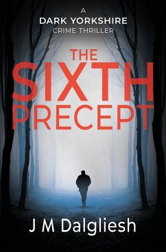 The Sixth Precept - Dalgliesh, J M
