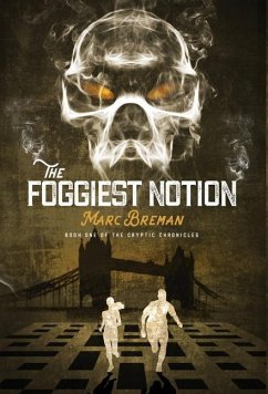 The Foggiest Notion - Breman, Marc
