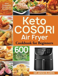 Keto COSORI Air Fryer Cookbook for Beginners - Blardn, Janda