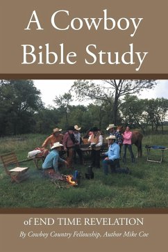 A Cowboy Bible Study - Coe, Mike