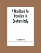 A Handbook For Travellers In Southern... - Bild 1
