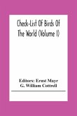 Check-List Of Birds Of The World (Volume I)
