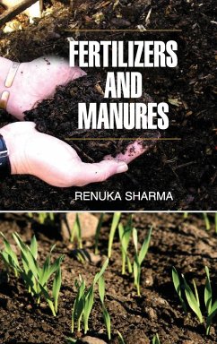 FERTILIZERS AND MANURES - Sharma, Renuka