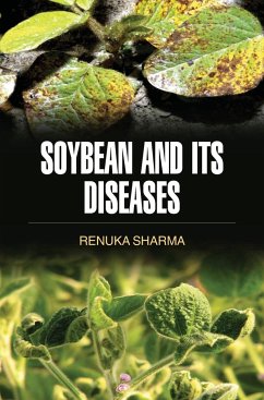 SOYBEAN AND ITS DISEASES - Sharma, Renuka