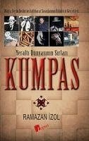 Kumpas - Yeralti Dünyasinin Sirlari - Izol, Ramazan