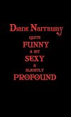 Diane Narraway - Quite funny, A Bit Sexy and Slightly Profound