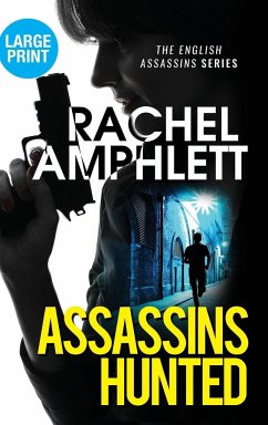 Assassins Hunted - Amphlett, Rachel