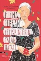 Yetiskinlerin Yalan Hayati - Ferrante, Elena