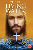 Well of Living Water: The Story of a Man Who Was God