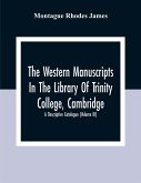 The Western Manuscripts In The Library Of Trinity College, Cambridge
