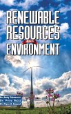 RENEWABLE RESOURCES AND ENVIRONMENT