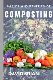 Basics and Benefits of Composting