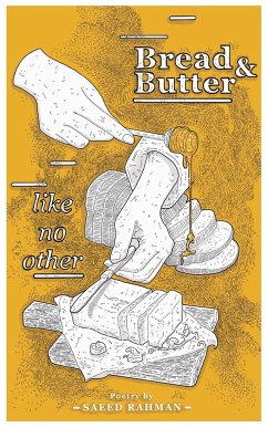 Bread & Butter: Like No Other - Rahman, Saeed