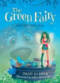 The Green Fairy and the Lost Dog The Green Fairy and the Lost Dog