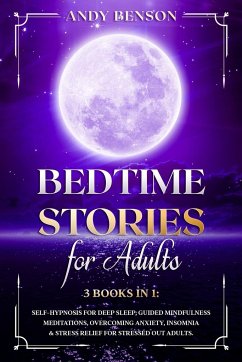 Bed Time Stories for Adults - Benson, Andy