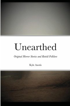 Unearthed - Axotis, Kyle