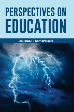 PERSPECTIVES ON EDUCATION - Thamarasseri, Ismail
