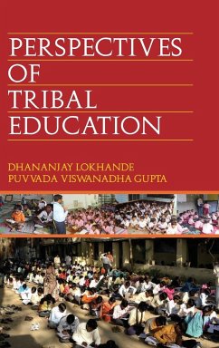 PERSPECTIVE OF TRIBAL EDUCATION - Lokhande, Dhananjay
