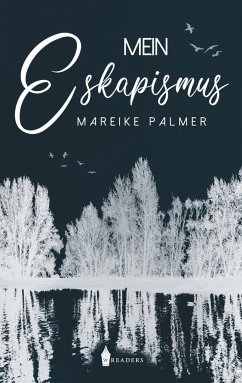 Mein Eskapismus - Palmer, Mareike