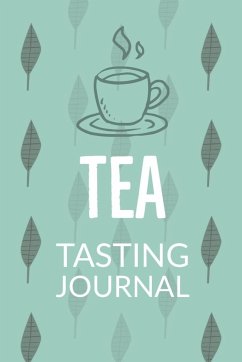 Tea Tasting Journal - Rother, Teresa