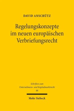 Regelungskonzepte im neuen europäischen Verbriefungsrecht (eBook, PDF) - Anschütz, David