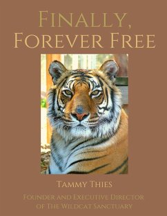Finally, Forever Free - Thies, Tammy