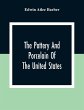 The Pottery And Porcelain Of The United... - Bild 1