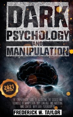 Dark Psychology and Manipulation - Taylor, Frederick W.