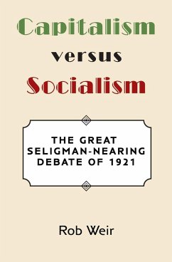 Capitalism Versus Socialism - Weir, Rob