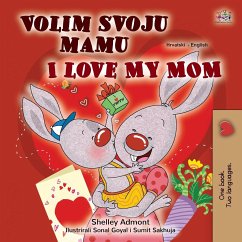 I Love My Mom (Croatian English Bilingual Children's Book) - Admont, Shelley; Books, Kidkiddos