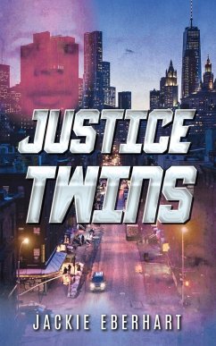 Justice Twins - Eberhart, Jackie L.