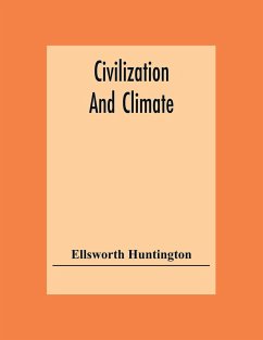 Civilization And Climate - Huntington, Ellsworth