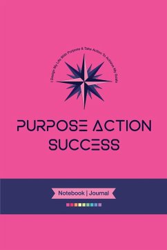 PURPOSE-ACTION-SUCCESS Notebook   Journal - PAS NOTEBOOK   PAS JOURNAL   HOT PINK - Steyn, Marie-Berdine