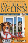 Death on Shady Bridge (Secret Sleuth, Book 5)