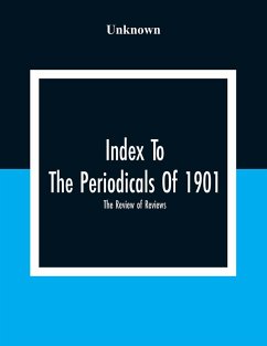 Cover Index To The Periodicals Of 1901; The Review Of Reviews