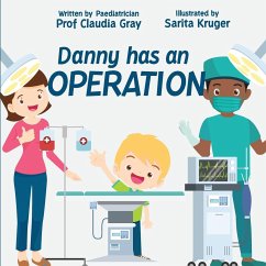 Danny has an Operation - Gray, Claudia