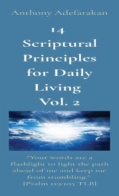 14 Scriptural Principles for Daily Living Vol. 2 - Adefarakan, Anthony