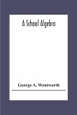 A School Algebra