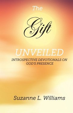 The Gift, Unveiled - Williams, Suzanne