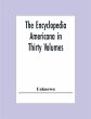 The Encyclopedia Americana In Thirty... - Bild 1