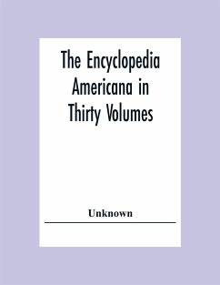 The Encyclopedia Americana In Thirty Volumes - Unknown