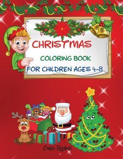 Christmas coloring book for children ages 4-8 - Rachell, Callie